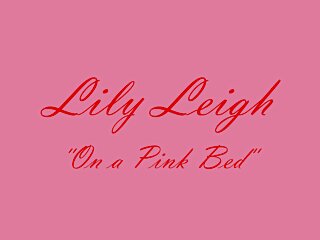 Lily Leigh &quot;On a Pink Bed&quot; trailer