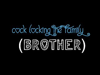 Cock Locking The Family (Brother)