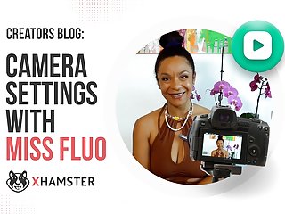 Creators blog: Camera settings with Miss Fluo