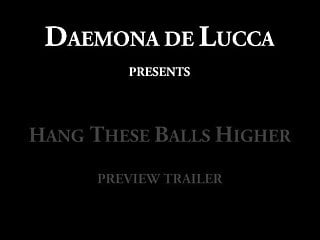 Hang these balls higher (Trailer) - Bild 3