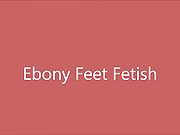 Ebony Feet Fetish Preview.mp4