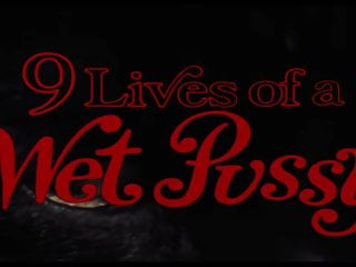 (((THEATRiCAL TRAiLER))) 9 Lives of a Wet Pussy (1976) - MKX