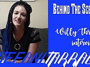 Behind the Scenes: Willy Thrust interviews ESTEFANI TARRAGO