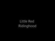 Little Red Ridinghood