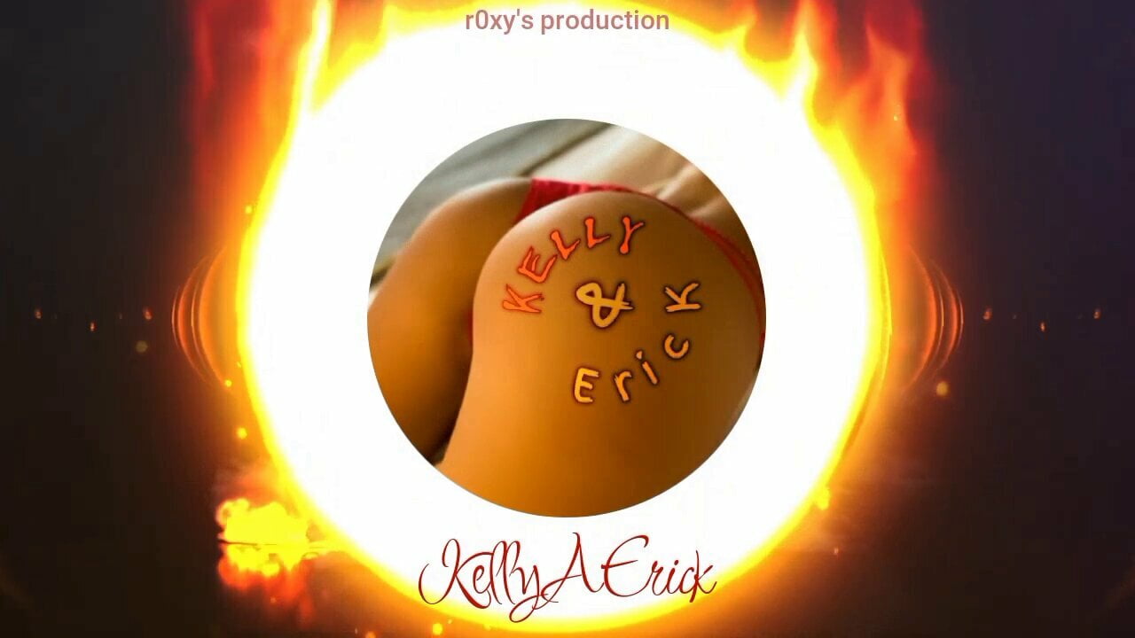 Your hungry ass – r0xy KellyAErick